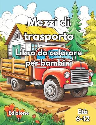 Book cover for Libro per bambini a tema trasporti