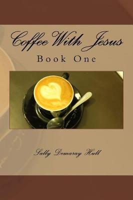 Book cover for Coffee With Jesus Book One