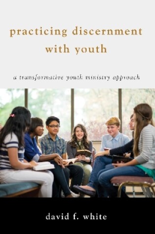 Cover of Practicing Discernment with Youth