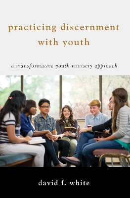 Book cover for Practicing Discernment with Youth