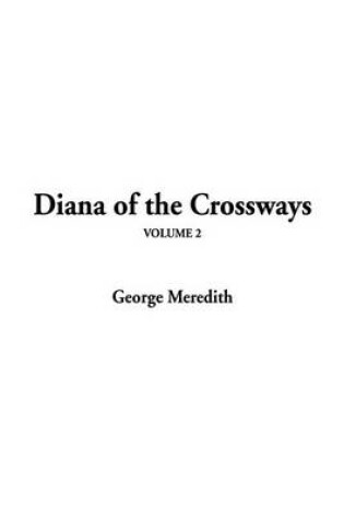 Cover of Diana of the Crossways, V2