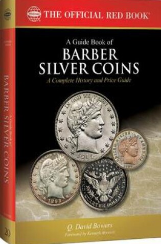 Cover of A Guide Book of Barber Silver Coins, 1st Edition