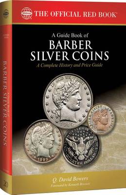 Book cover for A Guide Book of Barber Silver Coins, 1st Edition