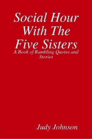 Cover of Social Hour With The Five Sisters