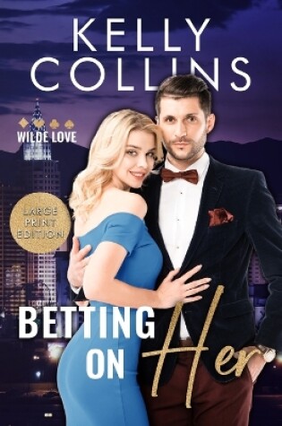 Cover of Betting on Her LARGE PRINT