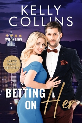 Book cover for Betting on Her LARGE PRINT