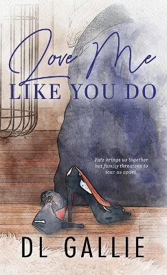 Book cover for Love Me Like You Do SPECIAL EDITION