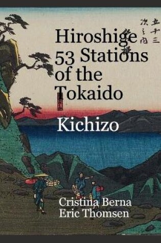 Cover of Hiroshige 53 Stations of the Tokaido Kichizo