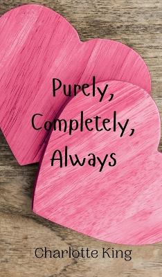 Book cover for Purely, Completely, Always