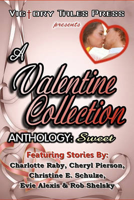 Book cover for A Valentine Collection Anthology