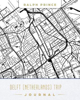 Book cover for Delft (Netherlands) Trip Journal