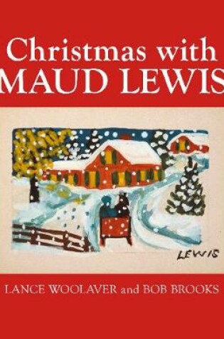 Cover of Christmas with Maud Lewis