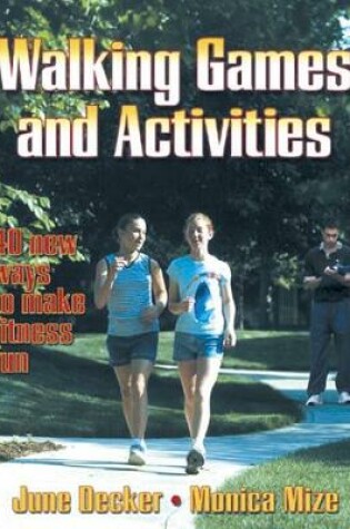 Cover of Walking Games and Activities