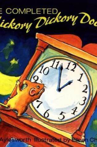Cover of The Completed Hickory Dickory Dock
