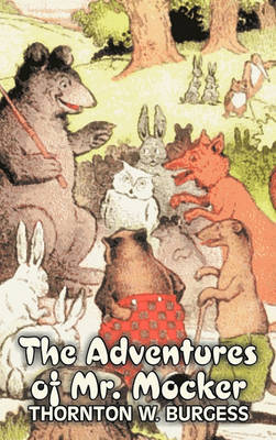 Book cover for The Adventures of Mr. Mocker by Thornton Burgess, Fiction, Animals, Fantasy & Magic