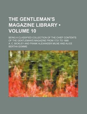 Book cover for The Gentleman's Magazine Library (Volume 10); Being a Classified Collection of the Chief Contents of the Gentleman's Magazine from 1731 to 1868