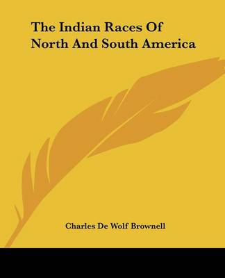 Book cover for The Indian Races of North and South America