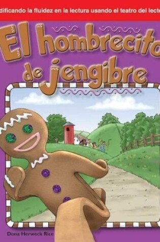 Cover of El hombrecito de jengibre (The Gingerbread Man) (Spanish Version)