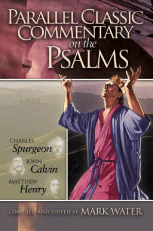 Cover of Parallel Classic Commentary on the Psalms