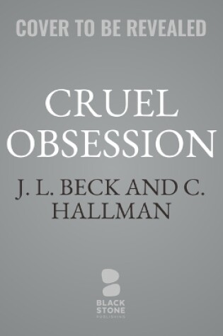 Cruel Obsession