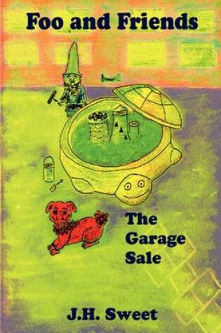 Cover of The Garage Sale (Foo and Friends)