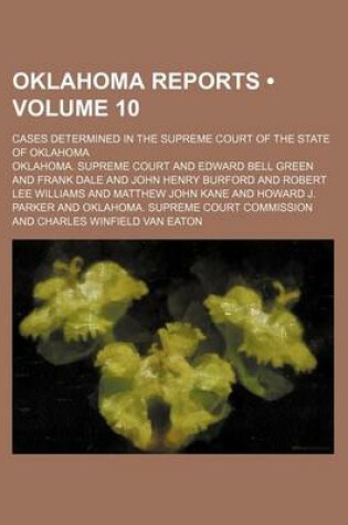 Cover of Oklahoma Reports (Volume 10); Cases Determined in the Supreme Court of the State of Oklahoma