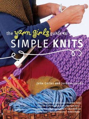 Book cover for The Yarn Girls' Guide to Simple Knits