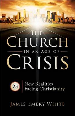 Book cover for The Church in an Age of Crisis