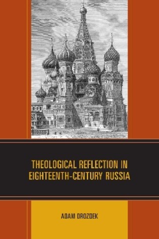 Cover of Theological Reflection in Eighteenth-Century Russia