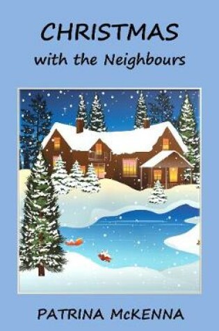 Cover of Christmas with the Neighbours