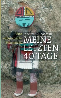 Book cover for Meine letzten 40 Tage