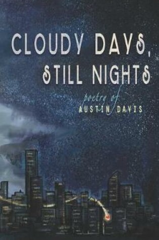 Cover of Cloudy Days, Still Nights