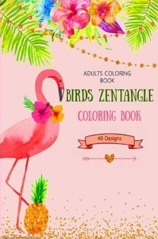 Cover of adults coloring book, birds zentangle coloring book