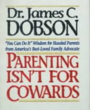Book cover for Parenting Isn't for Cowards