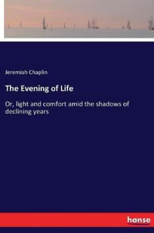 Cover of The Evening of Life