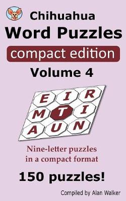 Book cover for Chihuahua Word Puzzles Compact Edition Volume 4