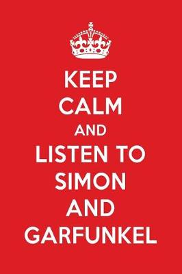 Book cover for Keep Calm and Listen to Simon and Garfunkel