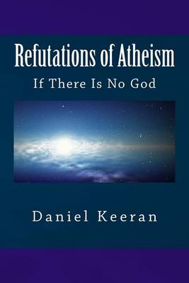 Book cover for Refutations of Atheism