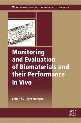 Cover of Monitoring and Evaluation of Biomaterials and their Performance In Vivo