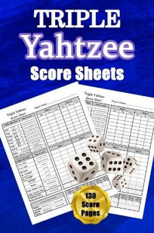 Cover of Triple Yahtzee Score Sheets