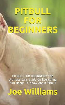 Book cover for Pitbull for Beginners