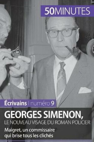 Cover of Georges Simenon, le nouveau visage du roman policier