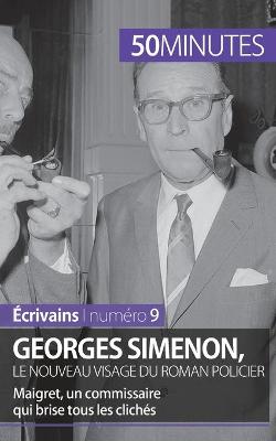 Book cover for Georges Simenon, le nouveau visage du roman policier