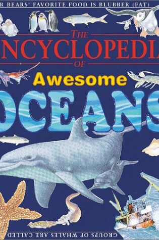 Cover of The Encyclopedia of Awesome Oceans