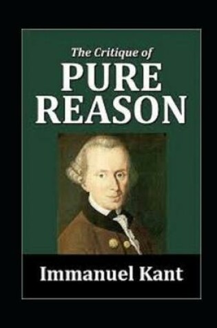 Cover of The Critique of Pure Reason (Annotated)