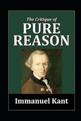 Book cover for The Critique of Pure Reason (Annotated)