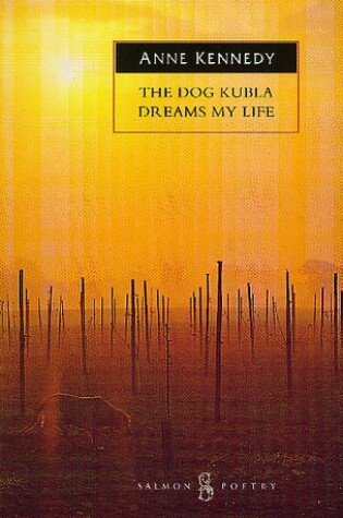 Cover of The Dog Kubla Dreams My Life