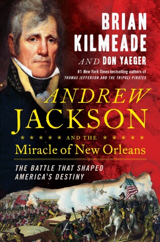 Cover of Andrew Jackson And The Miracle Of New Orleans