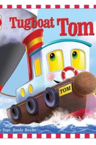 Cover of Tugboat Tom
