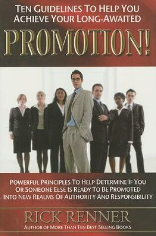 Cover of Ten Guidelines to Help You Achieve You Long-Awaited Promotion